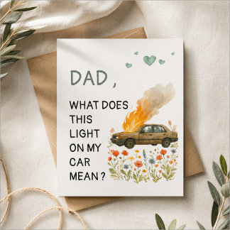 “Dad, What Does This Light On My Car Mean?” Postcard