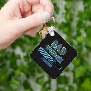 Dad Wisdom Loading Keychain