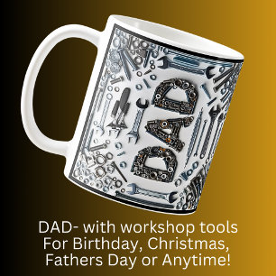 Dad with Workshop Tools, Father's Day Birthday Coffee Mug