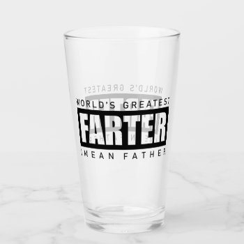 Dad World's Greatest Farter Word Art Glass by DoodlesHolidayGifts at Zazzle