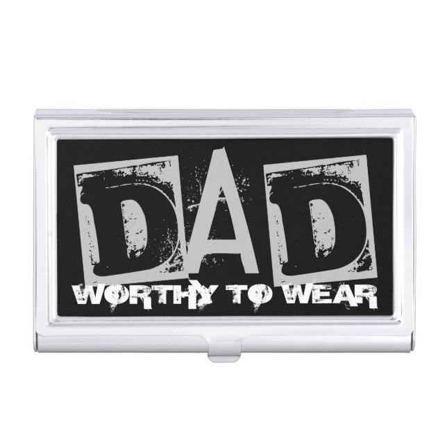 DAD - Worthy To Wear Business Card Case (Front)