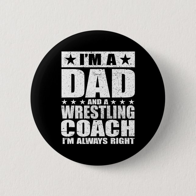 Dad Wrestling Coach Coaches Fathers Day Shirts Gif Button (Front)