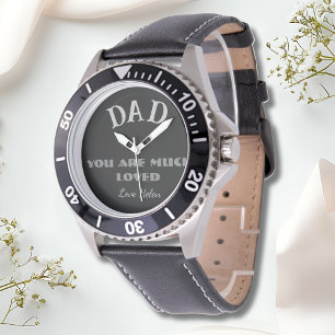 Dad You Are Much Loved Gift Script Name Classic Watch