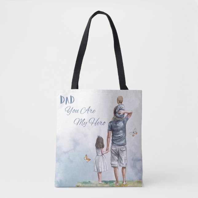 Dad You Are My Hero Tote Bag (Front)