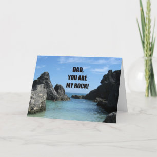 Dad, You are my rock! Card