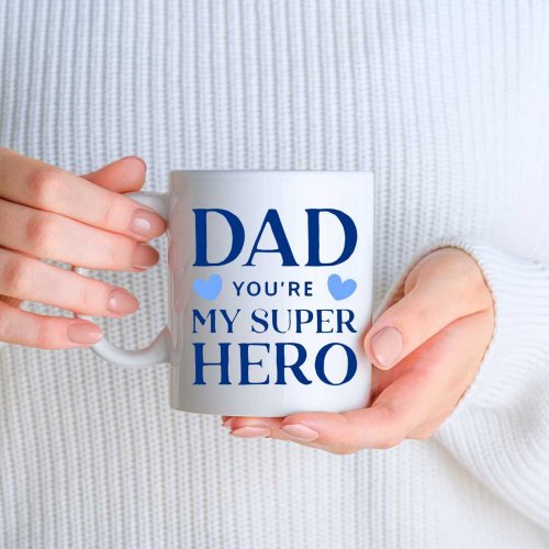 Dad You Are My Super Hero Print Modern White Mug 