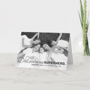 Dad You Are My Superhero Happy Father's Day Photo Card
