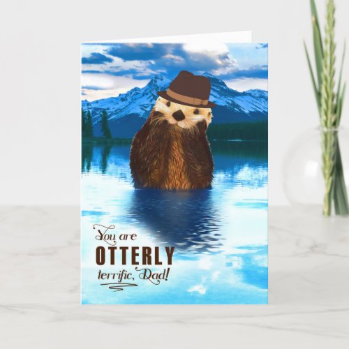 Dad You are Otterly Terrific Woodland Fathers Day Holiday Card
