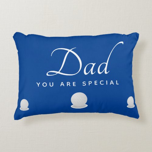 Dad You Are Special Golf Balls on Blue Background  Accent Pillow