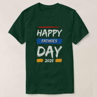 Dad You’re The Best T-Shirt