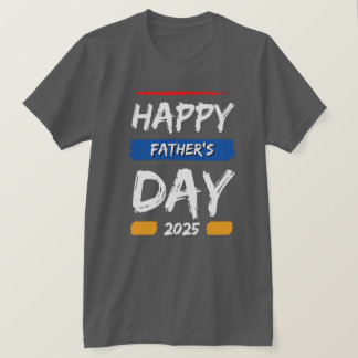 Dad You’re The Best T-Shirt