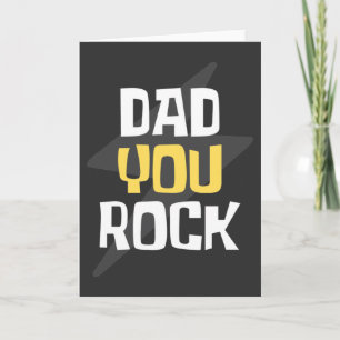 Dad You Rock - Father's Day / Birthday Gift Card