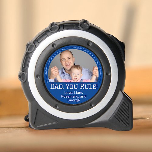 Dad You Rule Personalized Fathers Photo Text Blue Tape Measure