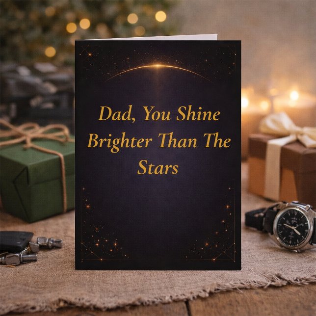 Dad You Shine Brighter Than Stars Father’s Day Card (Creator Uploaded)