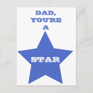 Dad, you're a star Blue Star Postcard