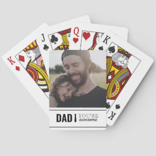 Dad You're Awesome Daddy's Girl Photo Father's Day Poker Cards
