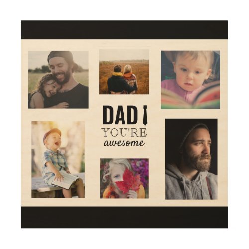 Dad youre awesome photo collage fathers day gift wood wall art