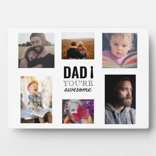 Dad Youre Awesome Photo Collage Fathers Day Plaque