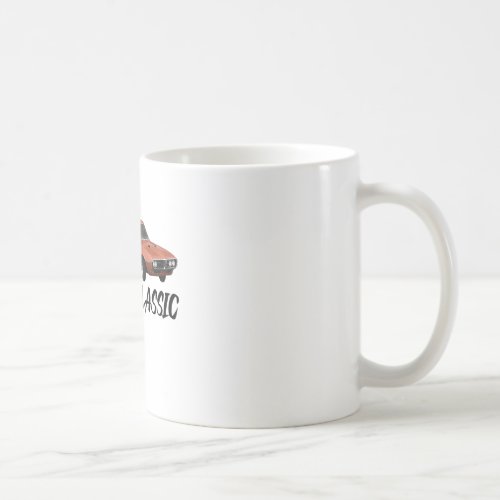 dad you're classic Pontiac Firebird 1968 2 Coffee Mug