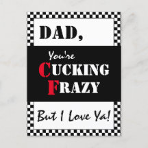 Dad You're Cucking Frazy | Happy Father's Day