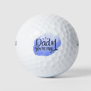 Dad you're my number 1 golf balls