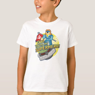 Dad, You're My Superhero T-Shirt