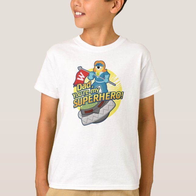 Dad, You're My Superhero T-Shirt (Front)