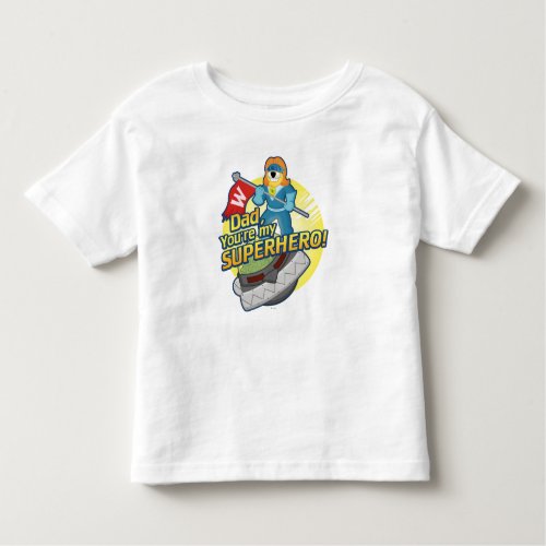 Dad Youre My Superhero Toddler T_shirt