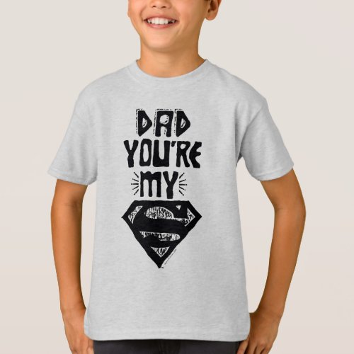 Dad Youre My Superman T_Shirt