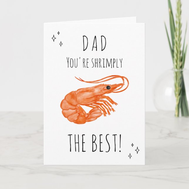 Dad You're Shrimply the best Father's Day Card (Front)