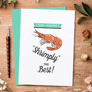 Dad, You're Shrimply The Best! Whimsy Father's Day