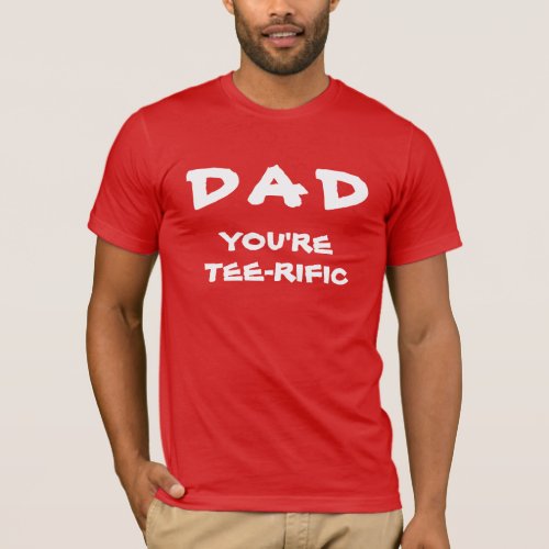 Dad Youre Tee_Rific Golf Pun White And Red T_Shirt