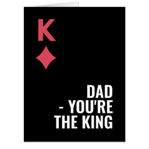 Dad You're The King Fathers Day Novelty Jumbo Card