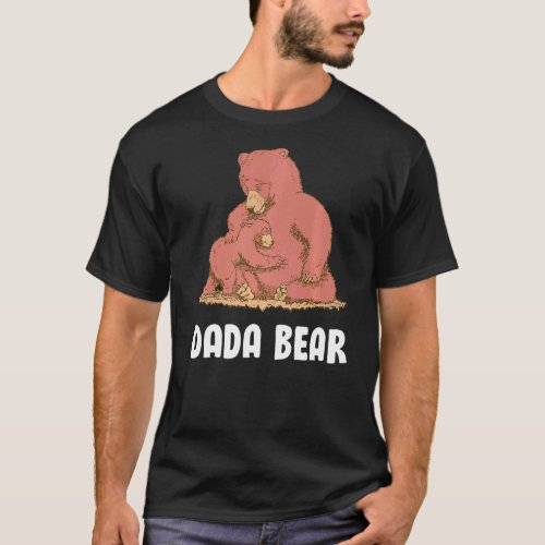 Dada Bear  Dad Kids Daughter Son Papa Bear T_Shirt