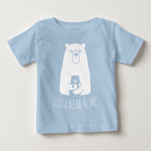 DADA BEAR  ME  Dad Kids Daughter Son Dada Bear Baby T_Shirt