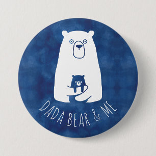 DADA BEAR & ME Dad Kids Daughter Son Dada Bear Button