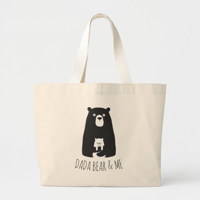 DADA BEAR & ME | Dad Kids Daughter Son Dada Bear Large Tote Bag (Front)