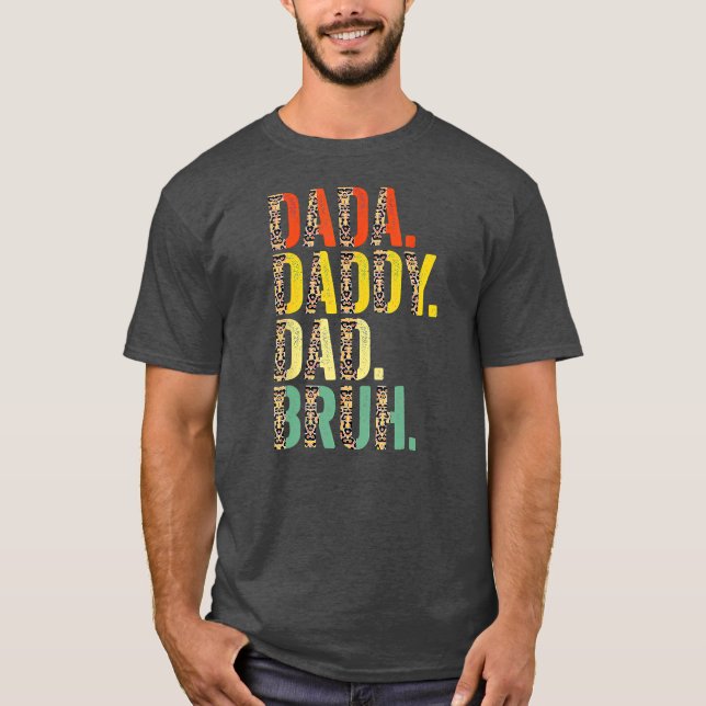 Dada Daddy Dad Bruh Best Dad Ever Husband Daddy T-Shirt (Front)