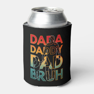 DADA DADDY DAD BRUH CAN COOLER