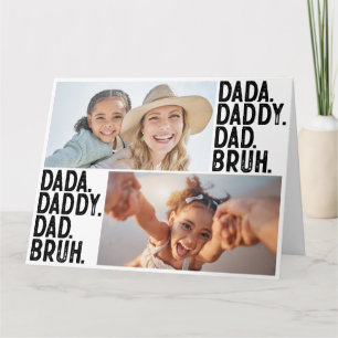 DADA DADDY DAD BRUH Custom PHOTO FATHERS DAY Card