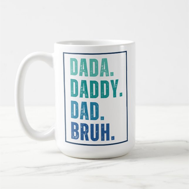 Dada Daddy Dad Bruh distressed blue Father's Day  Coffee Mug (Left)