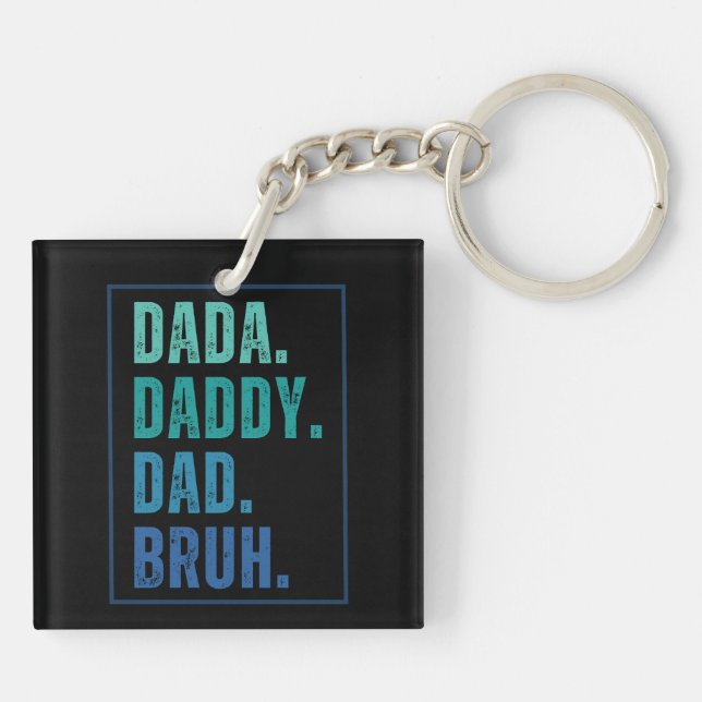 Dada Daddy Dad Bruh distressed blue Father's Day  Keychain (Back)