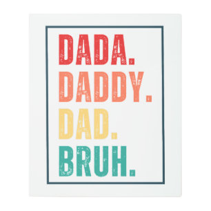 Dada Daddy Dad Bruh distressed retro Father's Day  Metal Print