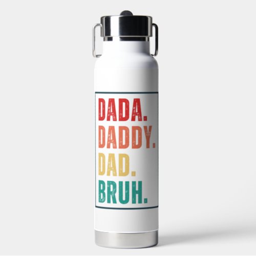 Dada Daddy Dad Bruh distressed retro Fathers Day  Water Bottle
