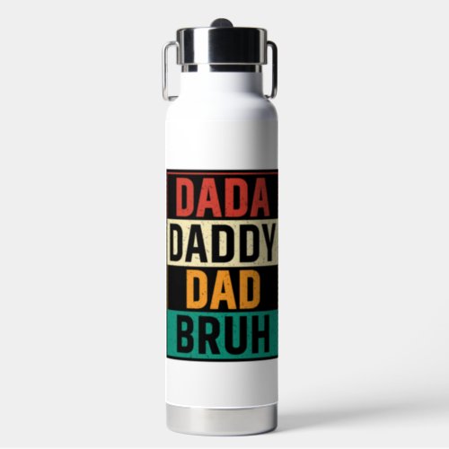 Dada Daddy Dad Bruh Funny retro Fathers Day  Water Bottle