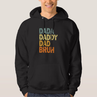 Dada Daddy Dad Bruh Hoodie