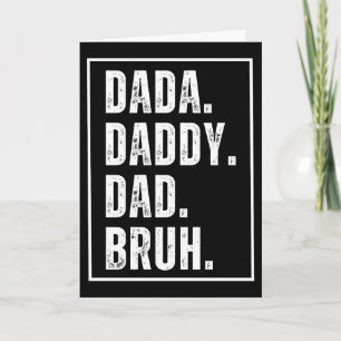 Dada Daddy Dad Bruh retro distressed Father's Day Card