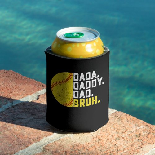 Dada Daddy Dad Bruh Softball Fathers Day Vintage Can Cooler