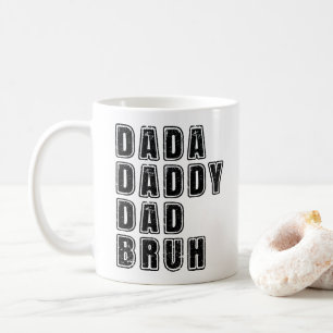 Dada Daddy Dad Bruh Vintage Dad Funny Sayings Coffee Mug