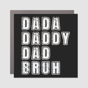 Dada Daddy Dad Bruh Vintage Funny Dad Sayings Car Magnet